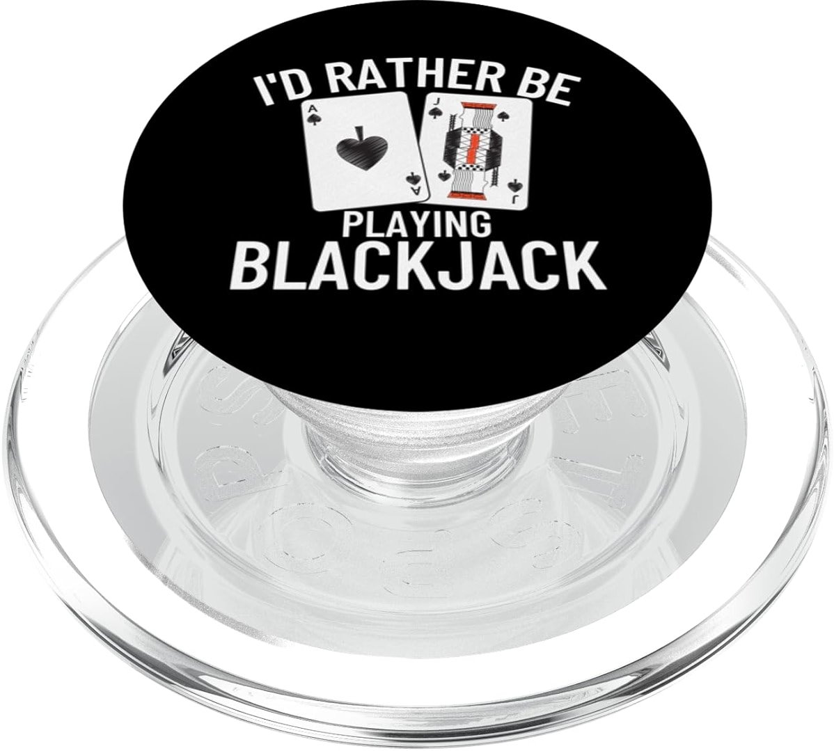 I'd Rather Be Playing Blackjack PopSockets PopGrip for MagSafe - Product Image