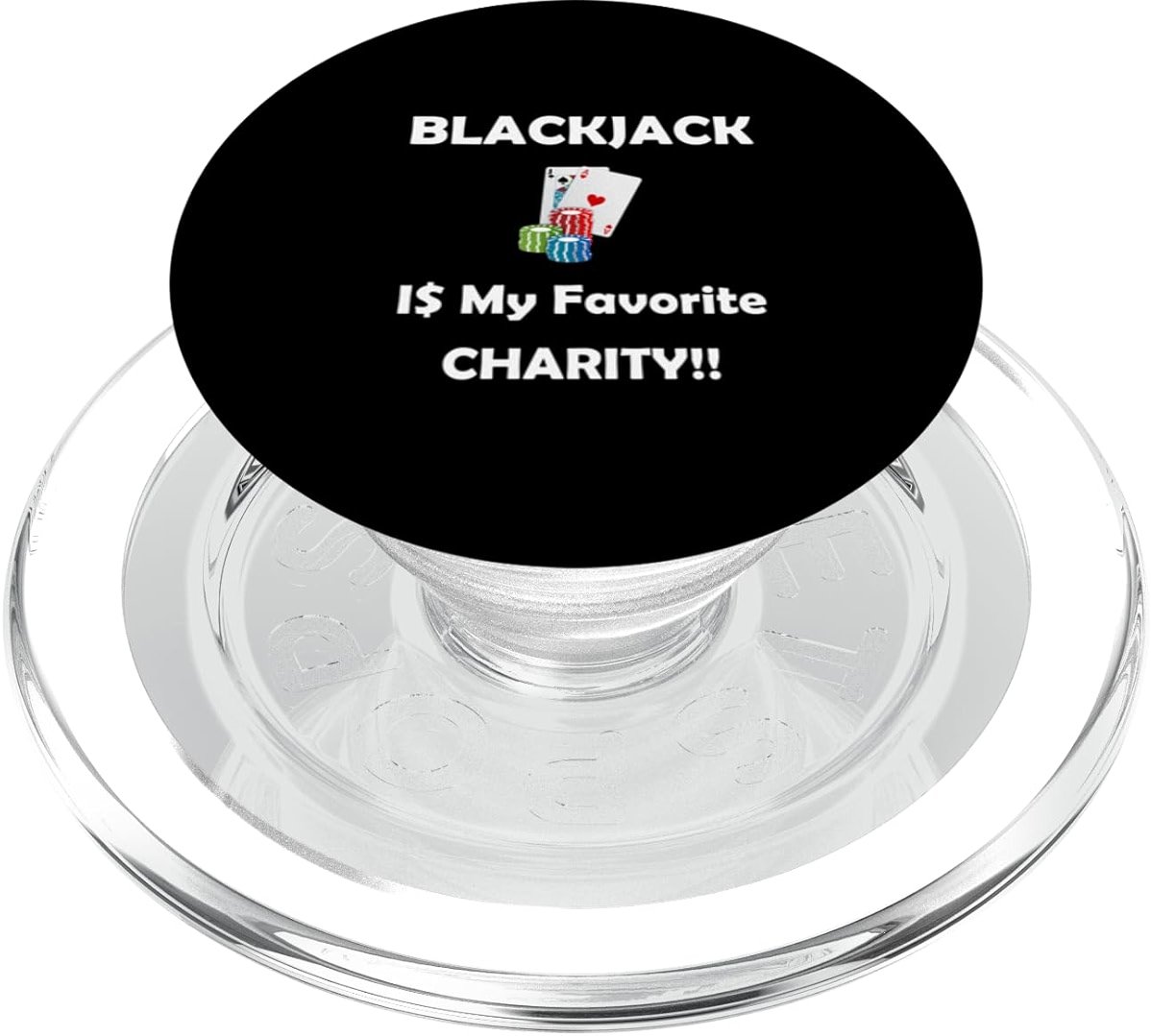 Funny Gambling Blackjack is My Favorite Charity PopSockets PopGrip for MagSafe - Product Image