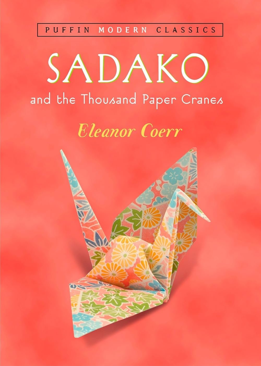 Sadako and the Thousand Paper Cranes (Puffin Modern Classics) - Product Image