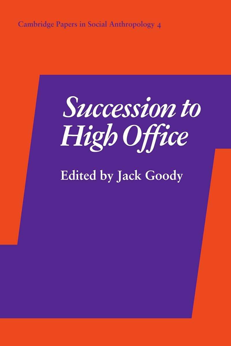Succession to High Office (Cambridge Papers in Social Anthropology, Series Number 4) - Image 1