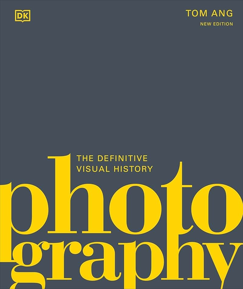 Photography: The Definitive Visual History (DK Definitive Cultural Histories) - Product Image