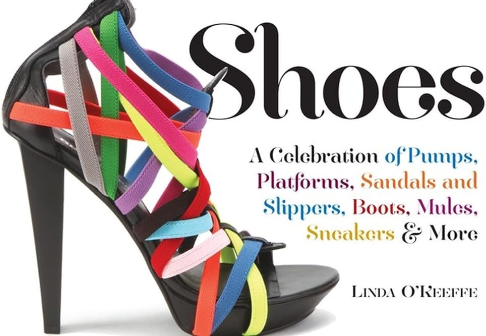 Shoes: A Celebration of Pumps, Sandals, Slippers & More - Product Image