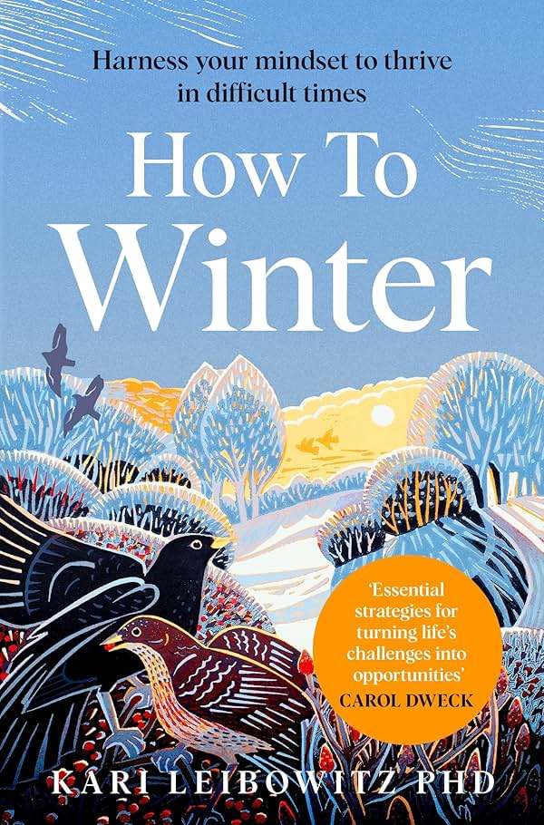 How to Winter: Harness Your Mindset to Thrive in Difficult Times - Image 1