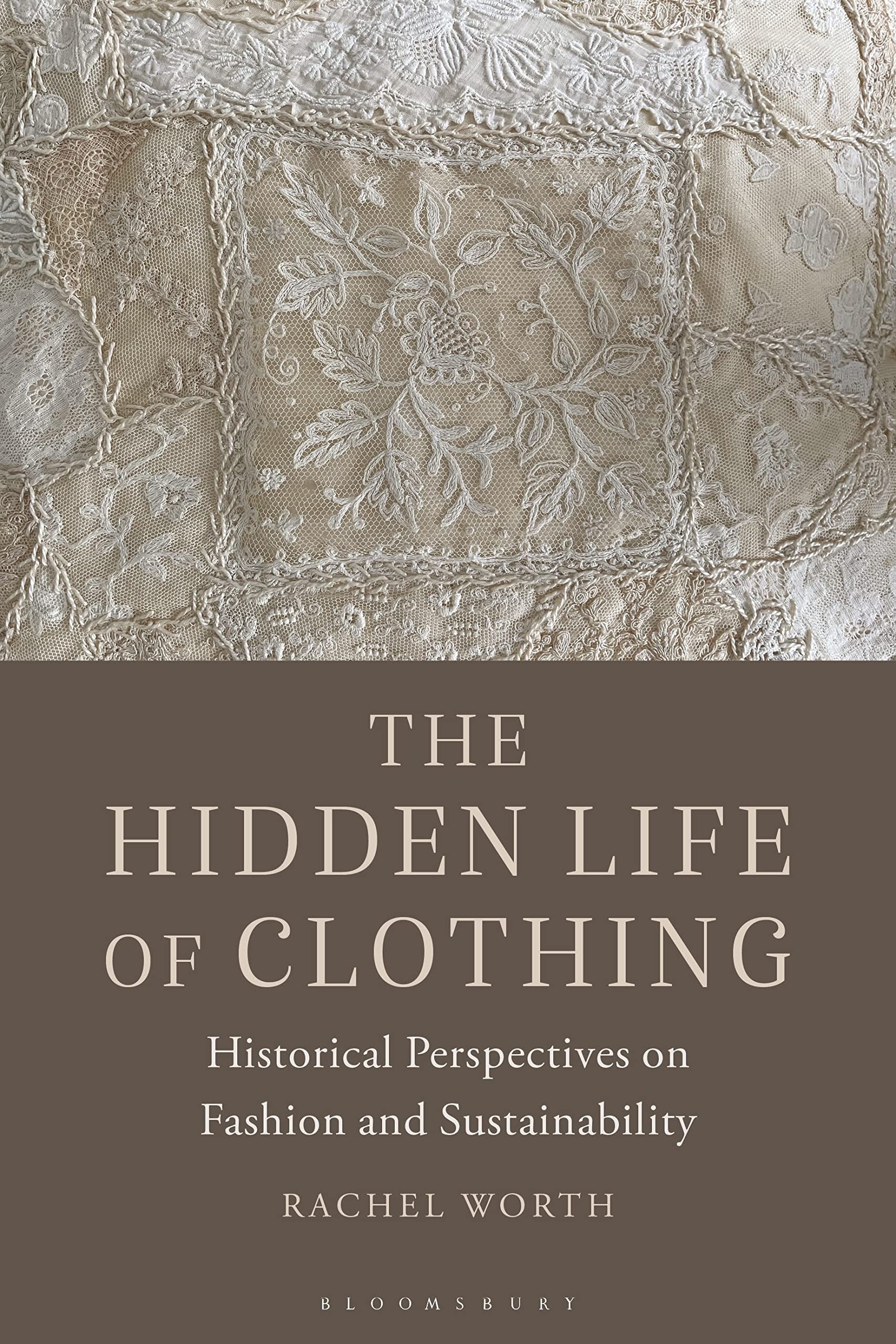 The Hidden Life of Clothing: Historical Perspectives on Fashion and Sustainability - Product Image