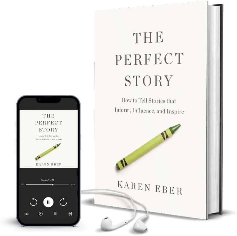 The Perfect Story: How to Tell Stories that Inform, Influence, and Inspire - Image 7