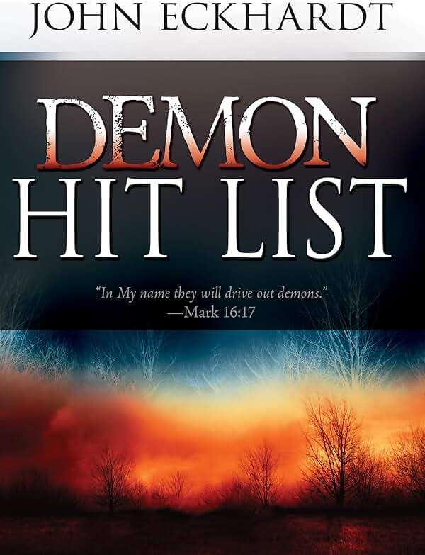 Demon Hit List: A Deliverance Thesaurus on Names and Attributes for Casting Out Demons - Image 1