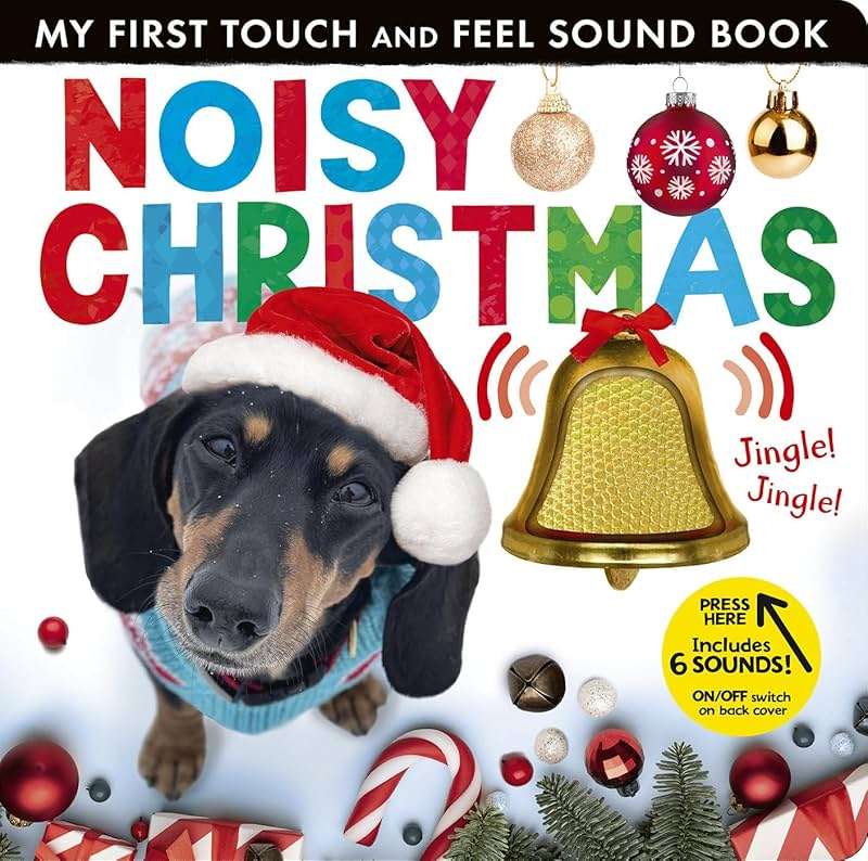 Noisy Christmas: My First Touch and Feel Sound Book - Image 1