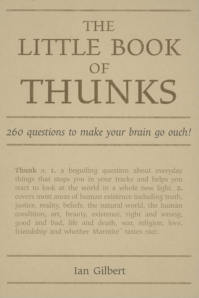 The Little Book of Thunks: 260 Questions to make your brain go ouch! - Product Image