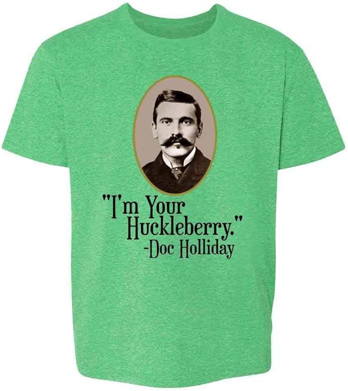 Pop Threads Im Your Huckleberry Doc Holliday Western Quote Youth Kids Girl Boy T-Shirt - Product Image