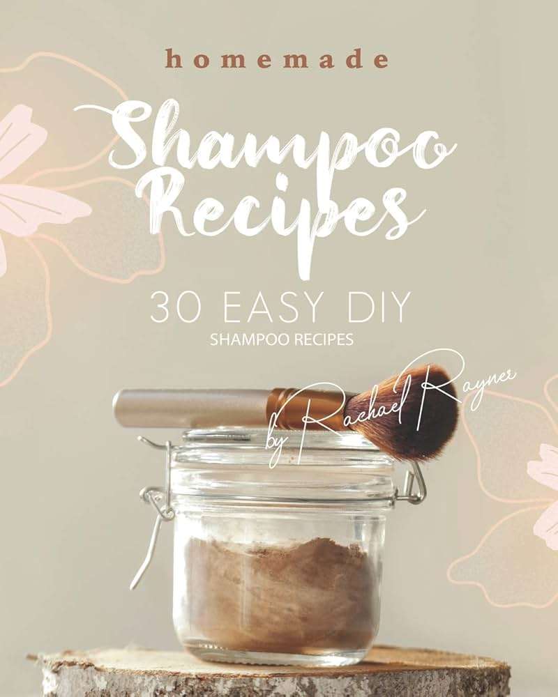 Homemade Shampoo Recipes: 30 Easy DIY Shampoo Recipes - Image 1
