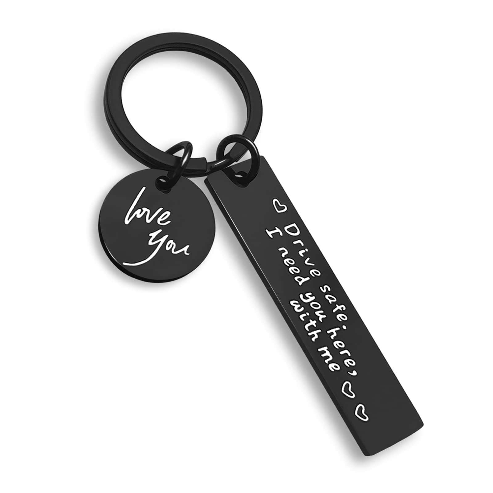Drive Safe Keychain I Love You I Need You Here With Me Keychain Gifts for Boyfriend Husband Dad - Image 1