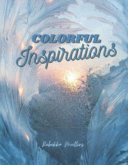 Colorful Inspirations: Coloring Book - Image 1