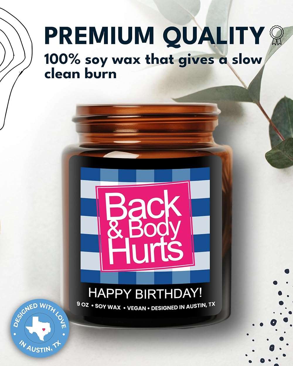 Funny Happy Birthday Candle, Unique Happy Birthday Gifts for Women and Men, Fun Gift Ideas for 30th, 40th, 50th and 60th Birthdays, Back and Body Hurts Candle, Long-Lasting Scent, Gift-Ready - Image 7