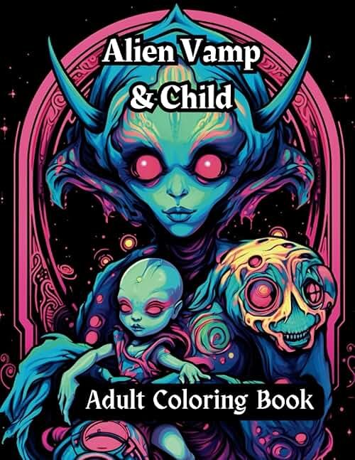 Alien Vamp & Child : Adult Coloring Book: Embrace the strange, immerse yourself in this otherworldly journey, and let Color Castle take you on a cosmic adventure. - Product Image