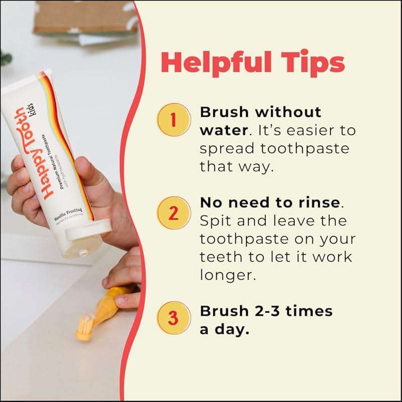 Happy Tooth Hydroxyapatite Toothpaste, Fluoride Free, Natural Whitening for Kids, Toddlers and Adults, SLS Free, Enamel Safe, Dentist Formulated with Clean Ingredients, Vanilla Frosting Flavor, 3.4oz - Image 5