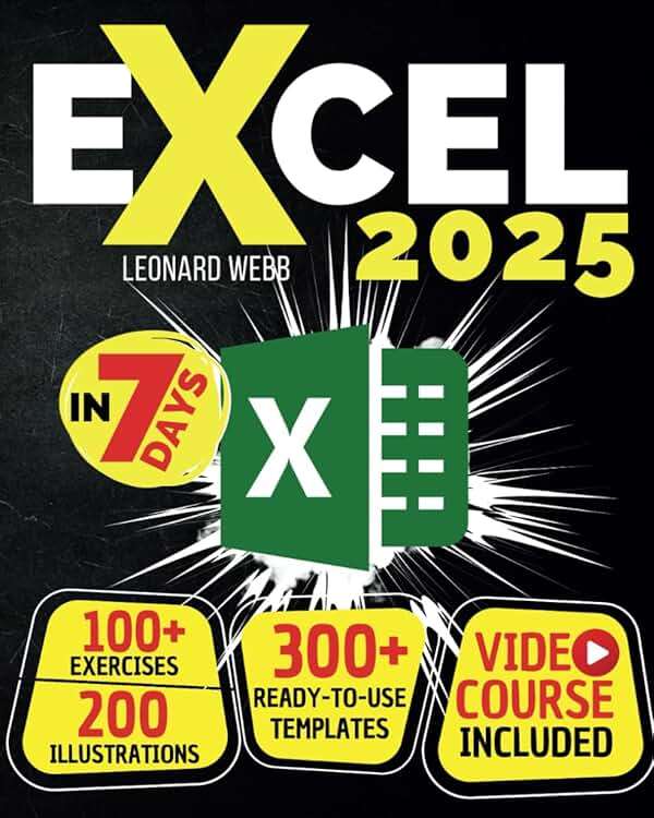 Excel: The Easiest Way to Master Microsoft Excel in 7 Days. 200 Clear Illustrations and 100+ Exercises in This Step-by-Step Guide Designed for Absolute Newbie. Discover Formula, Charts and More - Image 1