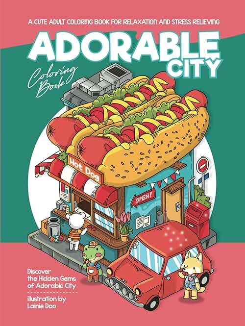 Adorable City: Discover the Hidden Gems of Adorable City , A Cute Adult Coloring Book For Relaxation and Stress Relieving - Product Image