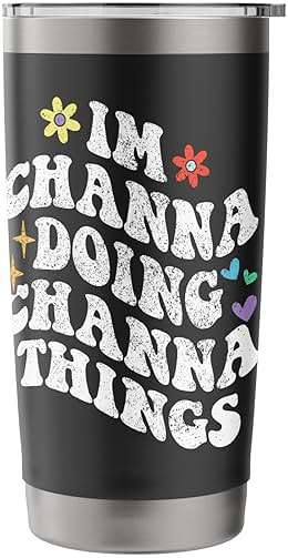 Retro Groovy Im Channa Doing Channa Things Funny Mother's Stainless Steel Insulated Tumbler - Image 4