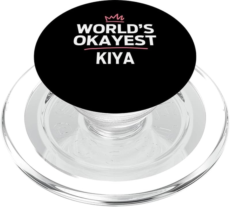 World's Okayest KIYA Funny Personalized Custom KIYA PopSockets PopGrip for MagSafe - Product Image
