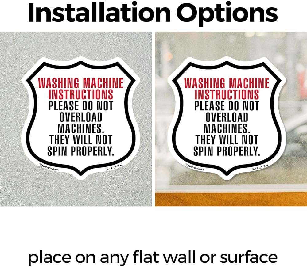 Washing Machine Instructions Please Do Not Overload Machines (2 Pack) 4 inch X 4 inch Shield Shaped Heavy Duty 3.2 mil Vinyl Decals Weather Resistant Made in the USA - Image 3