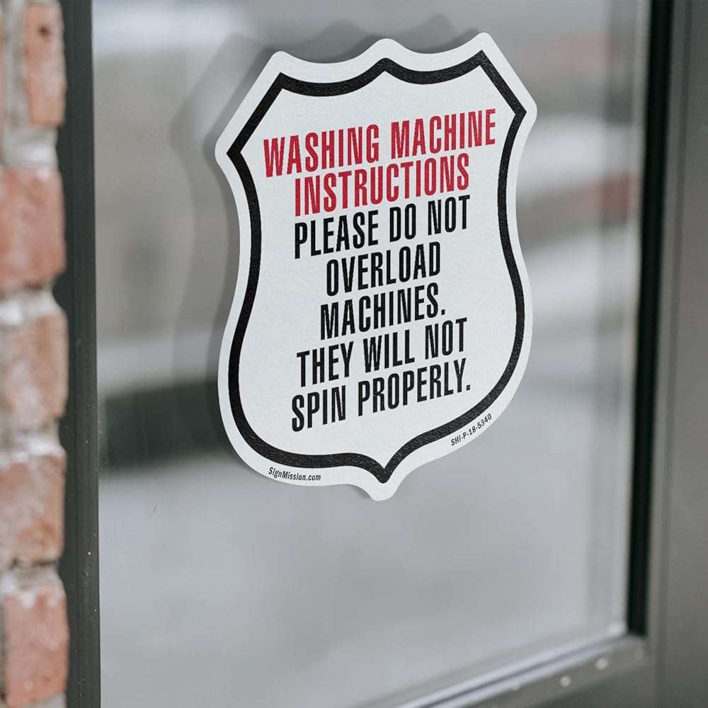 Washing Machine Instructions Please Do Not Overload Machines (2 Pack) 4 inch X 4 inch Shield Shaped Heavy Duty 3.2 mil Vinyl Decals Weather Resistant Made in the USA - Image 4