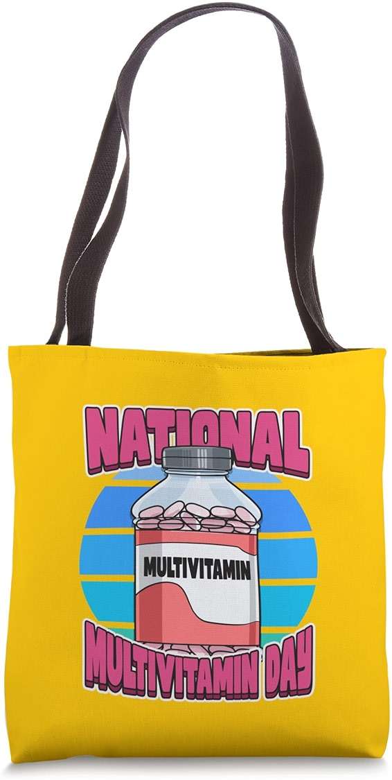 National Multivitamin Day Celebrate Nutritional Supplements Tote Bag - Image 1