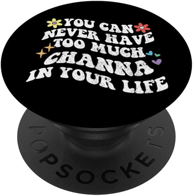 Retro Groovy You Can Never Have Too Much Channa In Your Life PopSockets Adhesive PopGrip - Product Image