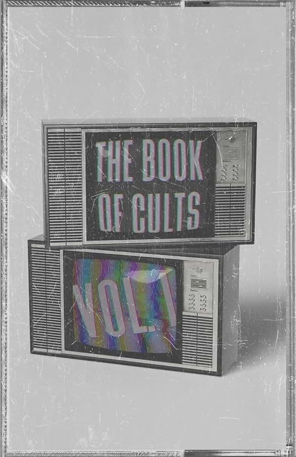 The Book of Cults: Pop Culture Poison (Vol. 1): How Dark Psychology Becomes Entertainment, Influence Becomes Indoctrination - Product Image