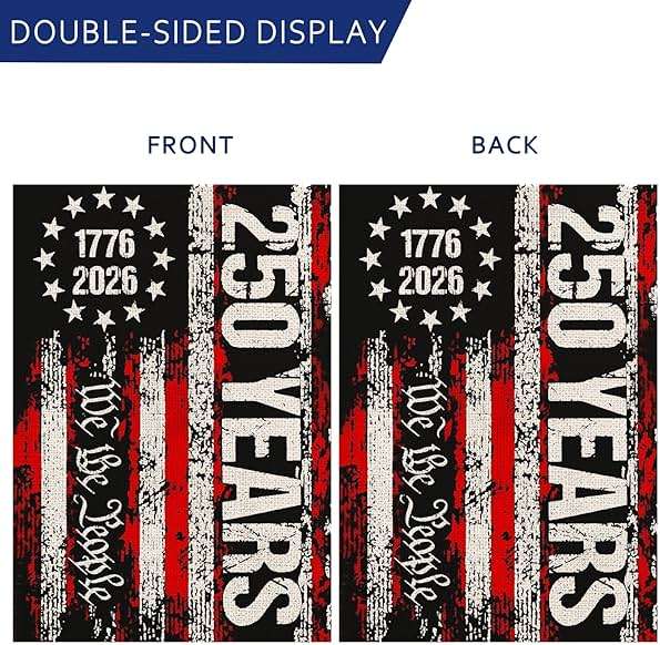 250 Anniversary Usa Garden Flags for Outside, 250 Anniversary USA Flag We the People 1776-2026 Patriotic 4th of July Decorations Yard Sign Double-Sided Waterproof Flag 12x18 Inch 250 Year American Flag - Image 4