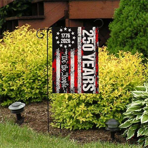 250 Anniversary Usa Garden Flags for Outside, 250 Anniversary USA Flag We the People 1776-2026 Patriotic 4th of July Decorations Yard Sign Double-Sided Waterproof Flag 12x18 Inch 250 Year American Flag - Image 8
