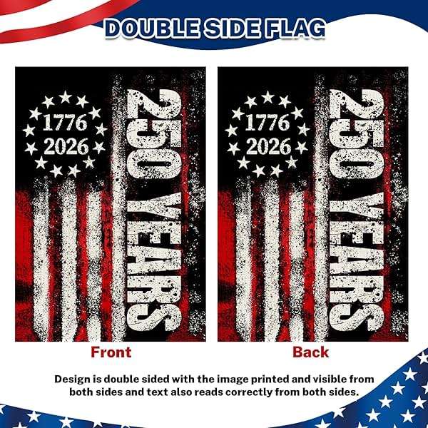 250 Anniversary Usa Garden Flags for Outside,250 Anniversary USA Flag 1776-2026 Semiquincentennial Commemorative Patriotic Yard Sign 4th of July Decorations 250 Year of Freedom Banner Double-Sided Waterproof Garden Flag with Stars Stripes 250 Year American Flag 12x18 Inch - Image 4