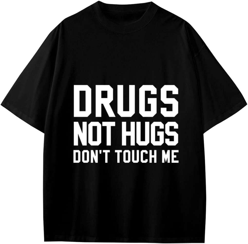 Teen's T Shirt,Drugs Not Hugs Don't Touch Me,Teens Short Sleeve Graphic Summer Top Clothes - Image 1