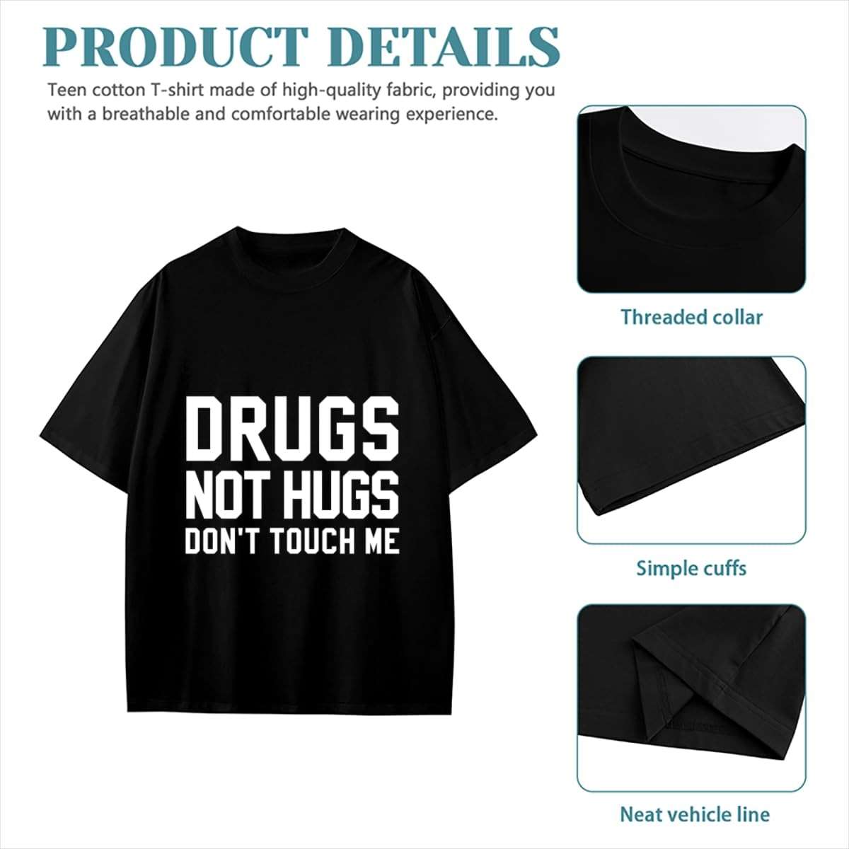 Teen's T Shirt,Drugs Not Hugs Don't Touch Me,Teens Short Sleeve Graphic Summer Top Clothes - Image 4